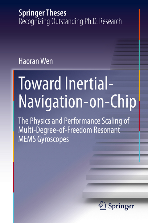 Toward Inertial-Navigation-on-Chip - Haoran Wen