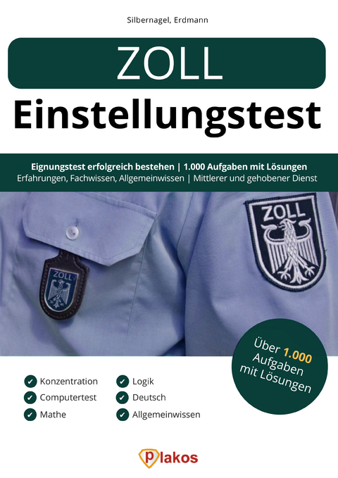 Zoll Einstellungstest - Philipp Silbernagel, Waldemar Erdmann