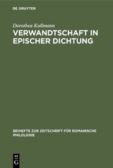 Verwandtschaft in epischer Dichtung - Dorothea Kullmann