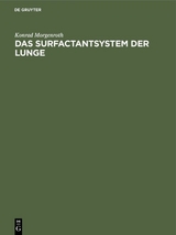 Das Surfactantsystem der Lunge - Konrad Morgenroth