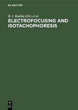 Electrofocusing and Isotachophoresis - 