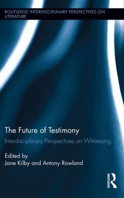 The Future of Testimony - 