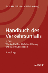 Handbuch des Verkehrsunfalls Unfallaufklärung und Fahrzeugschaden - 