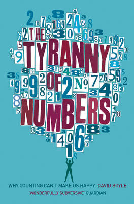 Tyranny of Numbers -  David Boyle