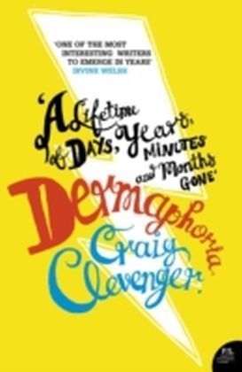 Dermaphoria -  Craig Clevenger