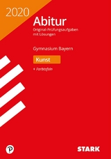 STARK Abiturprüfung Bayern 2020 - Kunst - 