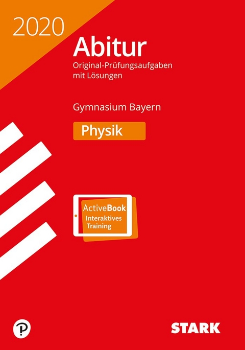 STARK Abiturprüfung Bayern 2020 - Physik