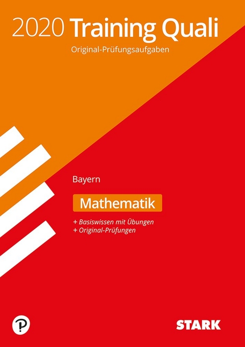 STARK Training Abschlussprüfung Quali Mittelschule 2020 - Mathematik 9. Klasse - Bayern