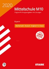 STARK Original-Prüfungen und Training Mittelschule M10 2020 - Mathematik, Deutsch, Englisch - Bayern - 