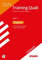 STARK Lösungen zu Training Abschlussprüfung Quali Mittelschule 2020 - Englisch 9. Klasse - Bayern - 