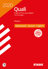 STARK Original-Prüfungen Quali Mittelschule 2020 - Mathematik, Deutsch, Englisch 9. Klasse - Bayern - 