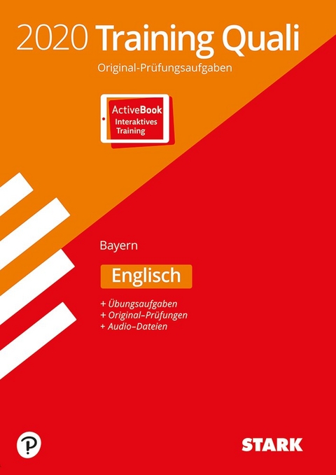 STARK Training Abschlussprüfung Quali Mittelschule 2020 - Englisch 9. Klasse - Bayern