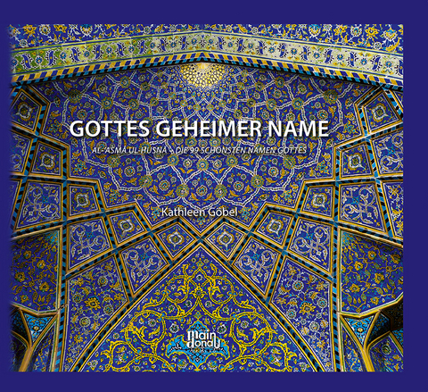 GOTTES GEHEIMER NAME - Kathleen Göbel, Arhan Kardas