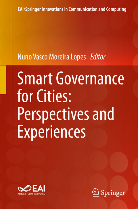 Smart Governance for Cities: Perspectives and Experiences - 