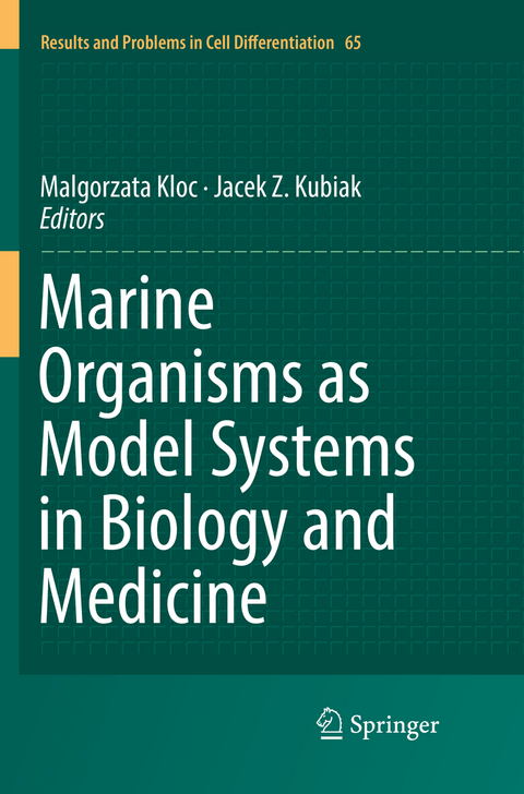 Marine Organisms as Model Systems in Biology and Medicine - 