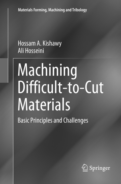 Machining Difficult-to-Cut Materials - Hossam A. Kishawy, Ali Hosseini