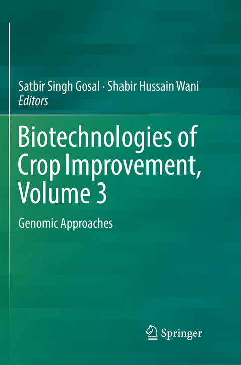 Biotechnologies of Crop Improvement, Volume 3 - 