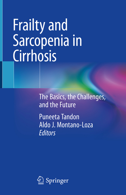 Frailty and Sarcopenia in Cirrhosis - 