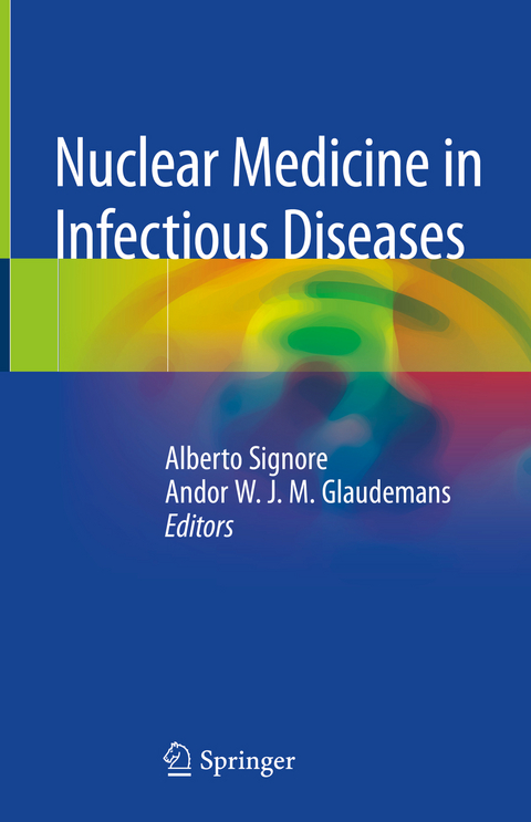 Nuclear Medicine in Infectious Diseases - 