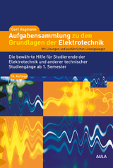 Aufgabensammlung zu den Grundlagen der Elektrotechnik - Hagmann, Gert