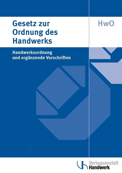 Gesetz Zur Ordnung Des Handwerks (Handwerksordnung) | ISBN 978-3-86950 ...