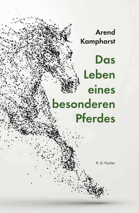 Das Leben eines besonderen Pferdes - Arend Kamphorst