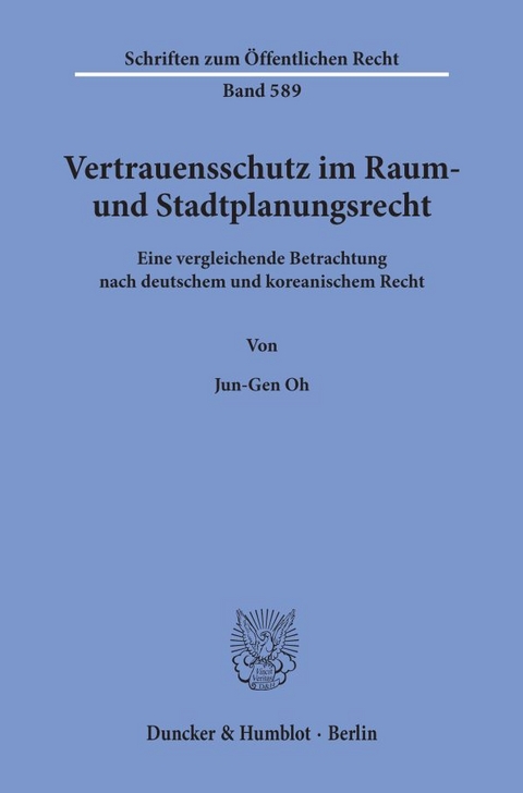 Vertrauensschutz im Raum- und Stadtplanungsrecht. - Jun-Gen Oh