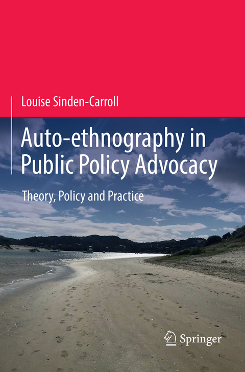 Auto-ethnography in Public Policy Advocacy - Louise Sinden-Carroll