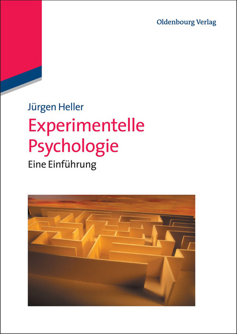 Experimentelle Psychologie - Jürgen Heller