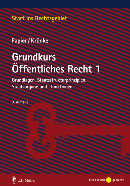 Grundkurs Öffentliches Recht 1 - Hans-Jürgen Papier, Christoph Krönke