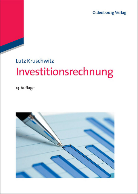 Investitionsrechnung - Lutz Kruschwitz