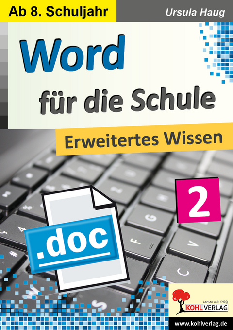 Word für die Schule / Band 2 - Ursula Haug