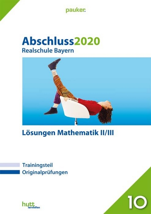 Abschluss 2020 - Realschule Bayern Lösungen Mathematik II/III