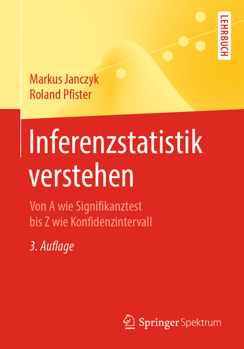 Inferenzstatistik verstehen - Markus Janczyk, Roland Pfister