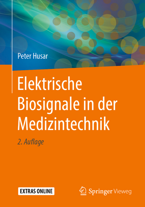 Elektrische Biosignale in der Medizintechnik - Peter Husar