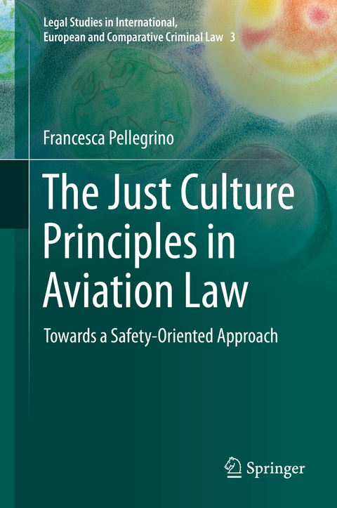 The Just Culture Principles in Aviation Law - Francesca Pellegrino