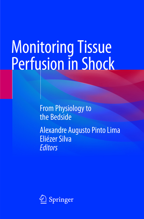 Monitoring Tissue Perfusion in Shock - 