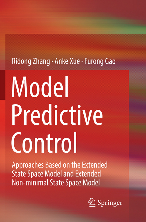 Model Predictive Control - Ridong Zhang, Anke Xue, Furong Gao