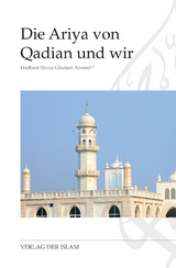 Die Ariya von Qadian und wir - Hadhrat Mirza Ghulam Ahmad