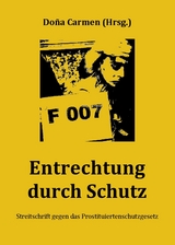 Entrechtung durch Schutz