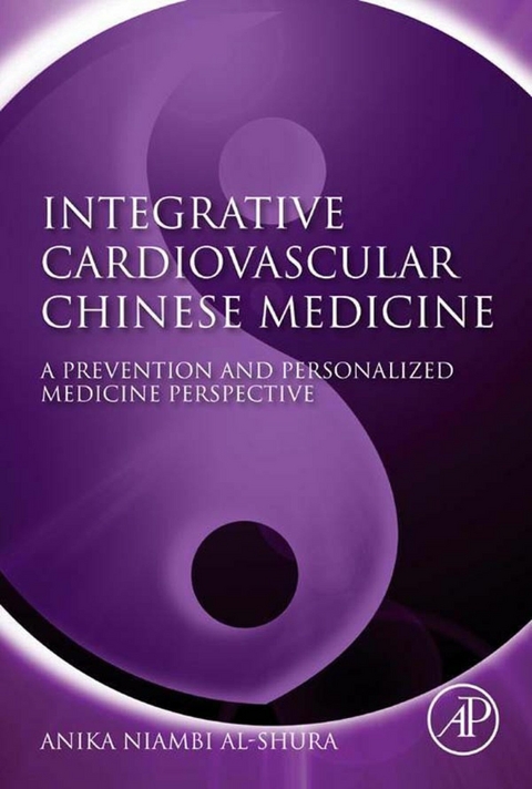 Integrative Cardiovascular Chinese Medicine -  Anika Niambi Al-Shura