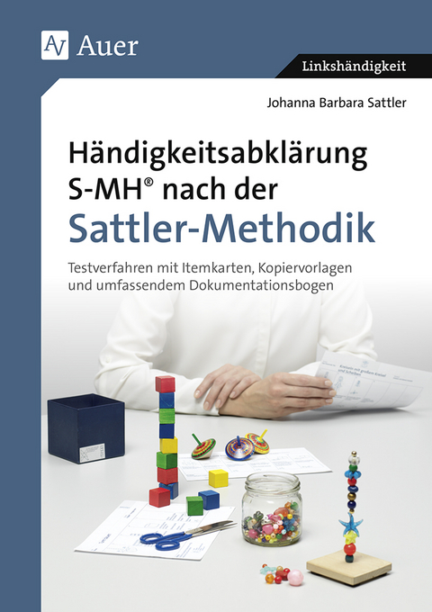 Händigkeitsabklärung SMH nach der Sattler-Methodik - Johanna Barbara Sattler