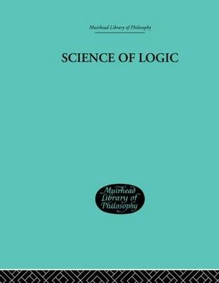 Science of Logic -  G W F Hegel