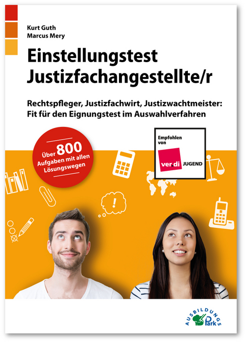 Einstellungstest Justizfachangestellter - Kurt Guth, Marcus Mery