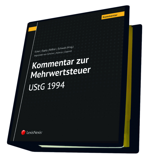 Kommentar zur Mehrwertsteuer - UStG 1994 - MR Wolfgang Berger, Thomas Ecker, Thomas Epply, Elisabeth Kraus, Klara Kronsteiner, Bernhard Kuder, Mario Mayr, Sebastian Pfeiffer, Elisabeth Plank, Alexandra Pleininger, Margarete Rosner-Liskounig, Ferdinand Rößler, Dietlind Schwab, Caroline Toifl, Josef Ungericht, Marian Wakounig