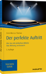 Der perfekte Auftritt - Ernst-Marcus Thomas