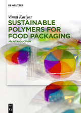 Sustainable Polymers for Food Packaging - Vimal Katiyar