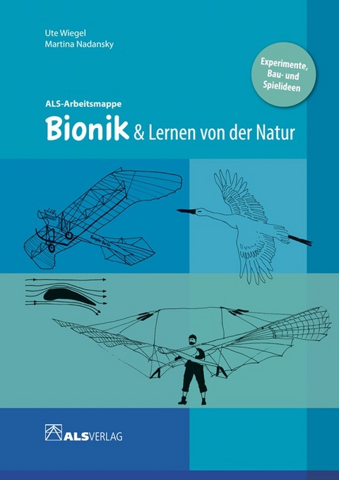 Bionik & Lernen von der Natur - Martina Nadansky, Ulrike Wiegel