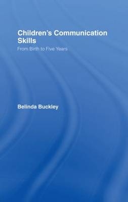 Children's Communication Skills -  Belinda Buckley