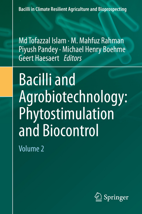 Bacilli and Agrobiotechnology: Phytostimulation and Biocontrol - 